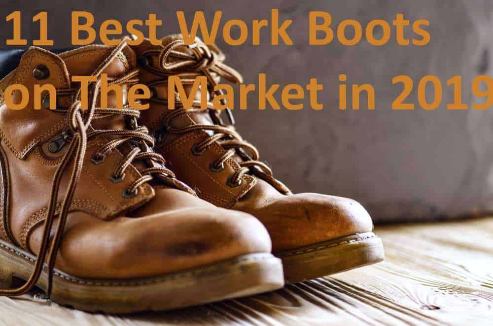 best waterproof work boots 2019