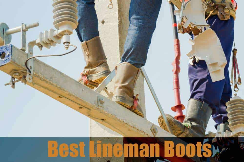 the best lineman boots