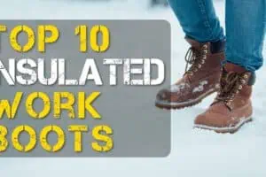 Insulated Work Boots for Winter Weather